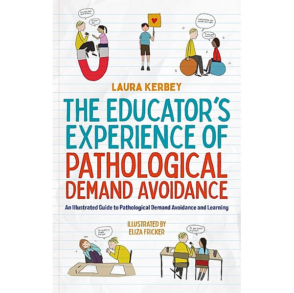 The Educator's Experience of Pathological Demand Avoidance, Laura Kerbey