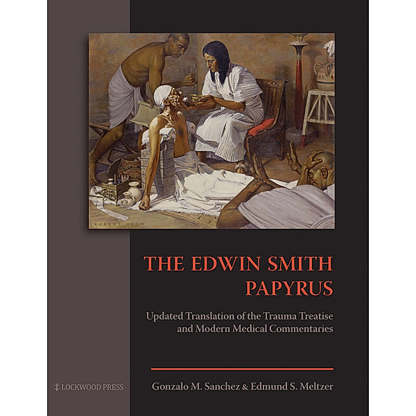 The Edwin Smith Papyrus, Edmund S. Meltzer, Gonzalo M. Sanchez