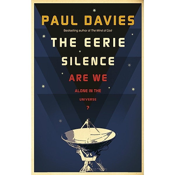 The Eerie Silence, Paul Davies