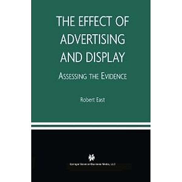 The Effect of Advertising and Display, Robert East