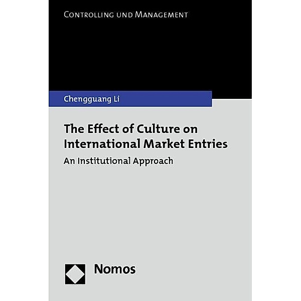 The Effect of Culture on International Market Entries, Chengguang Li