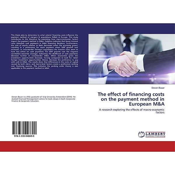 The effect of financing costs on the payment method in European M&A, Steven Bauer