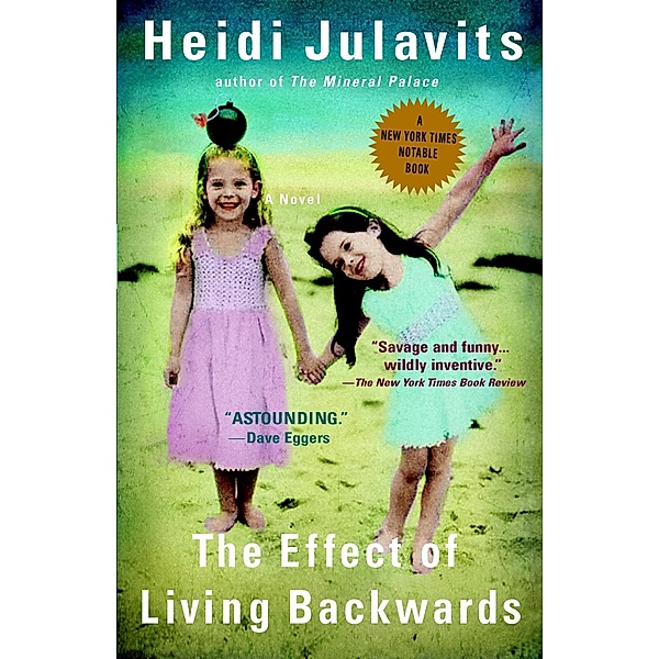 The Effect of Living Backwards, Heidi Julavits