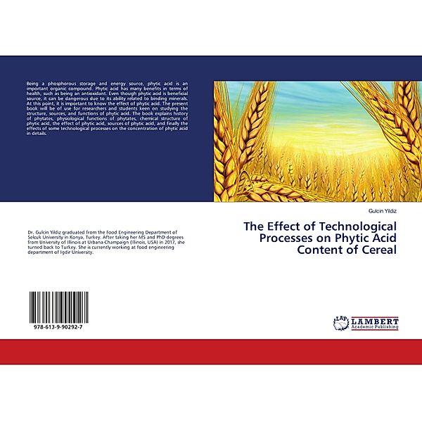 The Effect of Technological Processes on Phytic Acid Content of Cereal, Gulcin Yildiz
