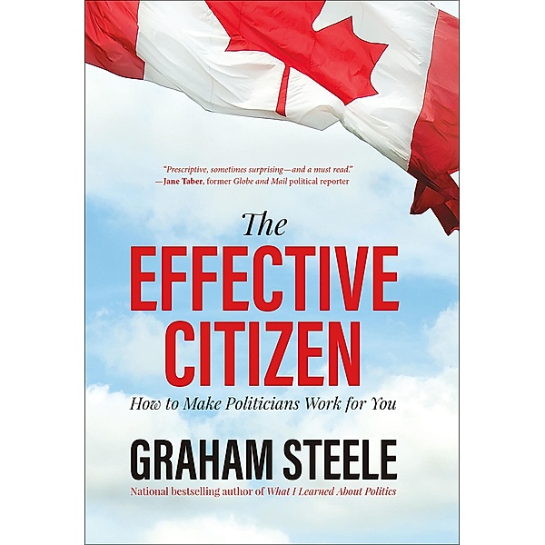 The Effective Citizen, Graham Steele