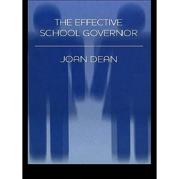 The Effective School Governor, Joan Dean