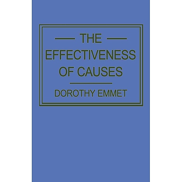 The Effectiveness of Causes, Dorothy Emmet