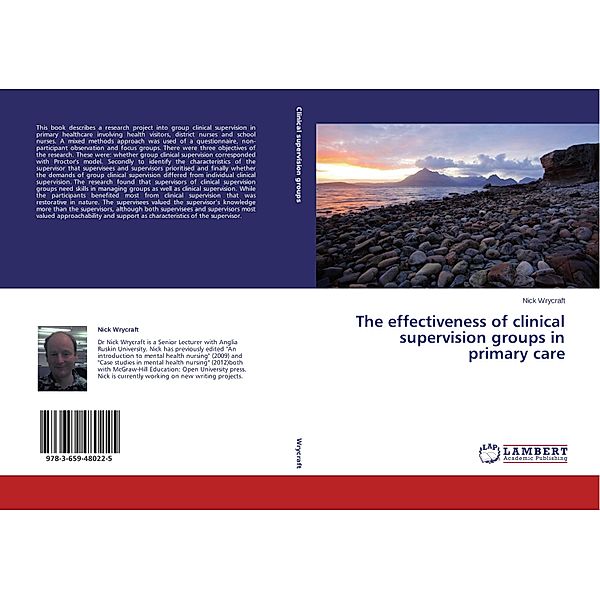 The effectiveness of clinical supervision groups in primary care, Nick Wrycraft