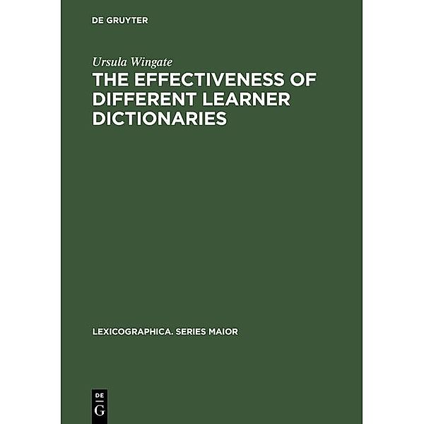 The Effectiveness of Different Learner Dictionaries / Lexicographica. Series Maior Bd.112, Ursula Wingate