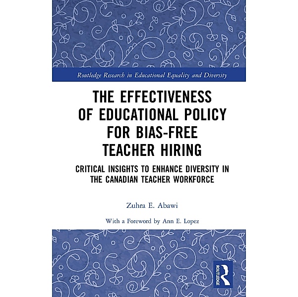 The Effectiveness of Educational Policy for Bias-Free Teacher Hiring, Zuhra Abawi