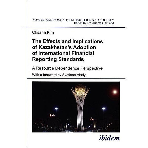 The Effects and Implications of Kazakhstan's Adoption of International Financial Reporting Standards, Oksana Kim