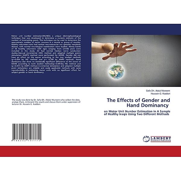 The Effects of Gender and Hand Dominancy, Safa Dh. Abdul Muneem, Hussein G. Kaddori