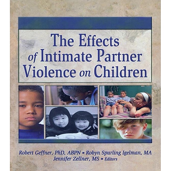 The Effects of Intimate Partner Violence on Children
