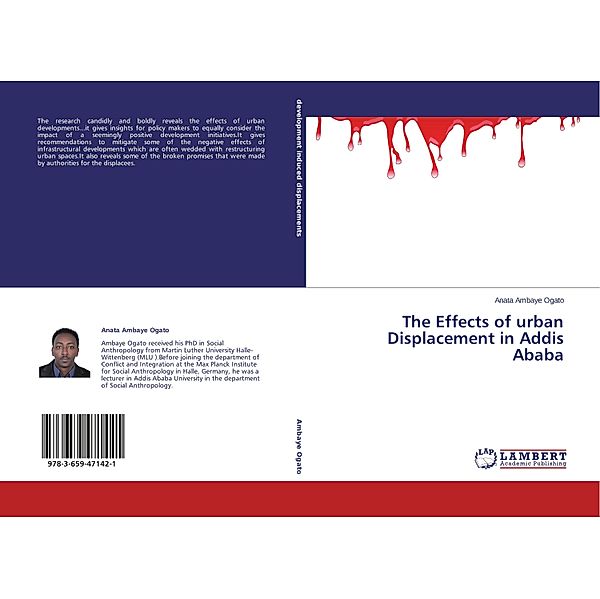 The Effects of urban Displacement in Addis Ababa, Anata Ambaye Ogato