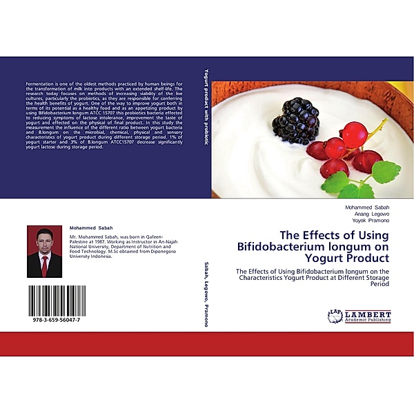 The Effects of Using Bifidobacterium longum on Yogurt Product, Mohammed Sabah, Anang Legowo, Yoyok Pramono