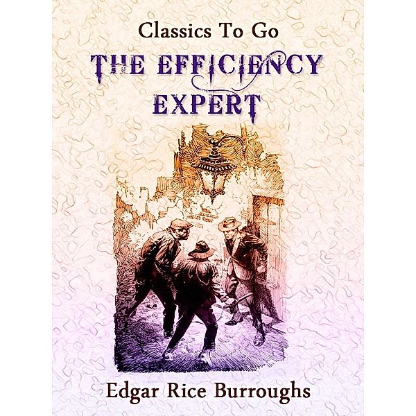 The Efficiency Expert, Edgar Rice Burroughs