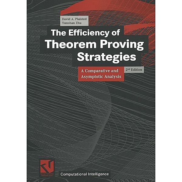 The Efficiency of Theorem Proving Strategies / Computational Intelligence, David A. Plaisted, Yunshan Zhu