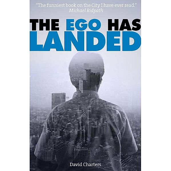 The Ego Has Landed (Dave Hart 3), David Charters