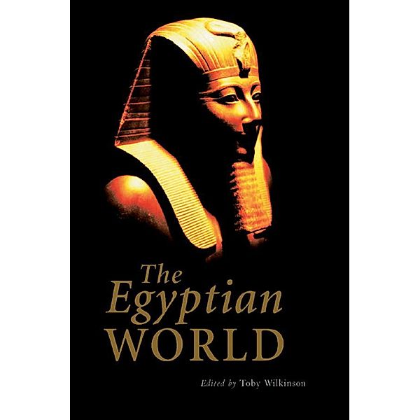 The Egyptian World / Routledge Worlds