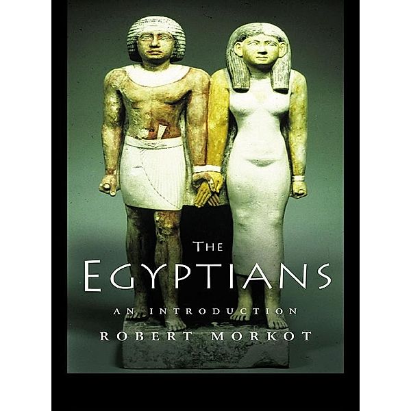 The Egyptians, Robert Morkot