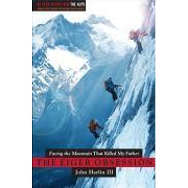The Eiger Obsession, John Harlin