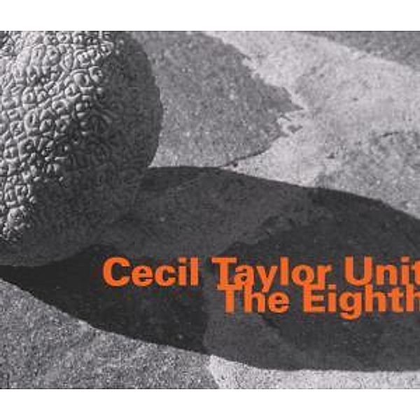 The Eight, Cecil Unit Taylor