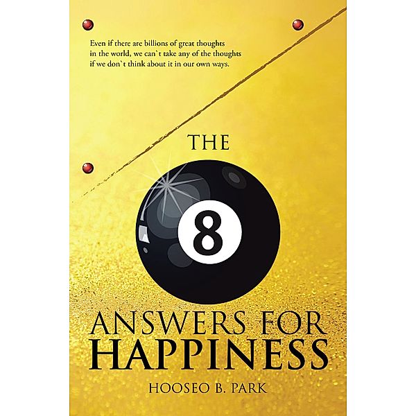 The Eight Answers for Happiness, Hooseo B. Park