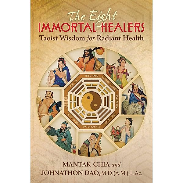 The Eight Immortal Healers, Mantak Chia, Johnathon Dao
