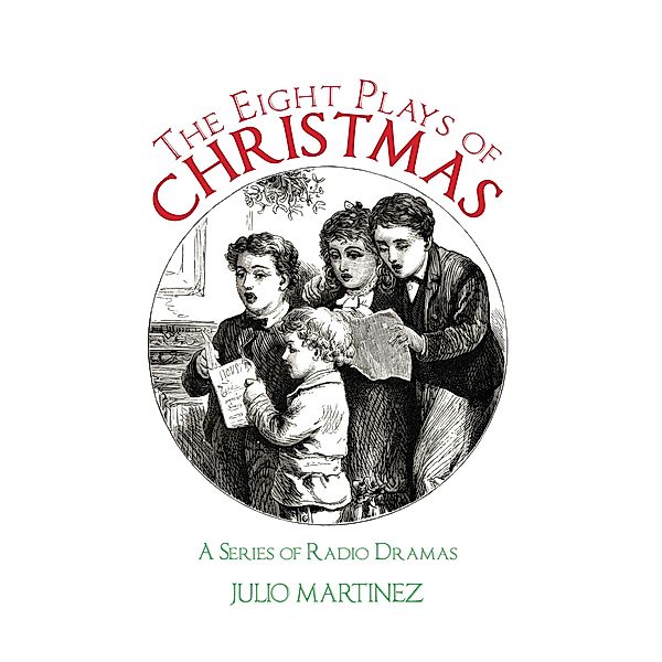 The Eight Plays of Christmas, Julio Martinez