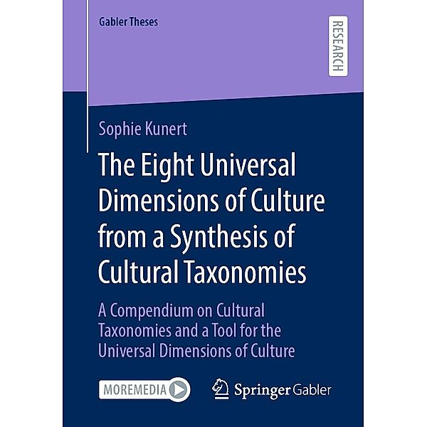 The Eight Universal Dimensions of Culture from a Synthesis of Cultural Taxonomies / Gabler Theses, Sophie Kunert