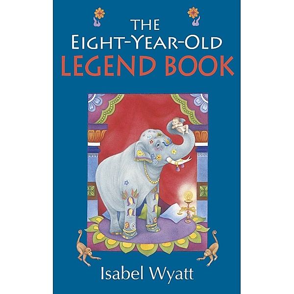 The Eight-Year-Old Legend Book, Isabel Wyatt