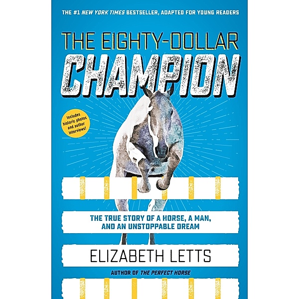 The Eighty-Dollar Champion (Adapted for Young Readers), Elizabeth Letts