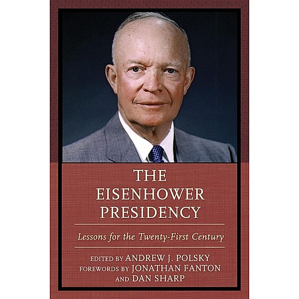 The Eisenhower Presidency, Andrew J. Polsky