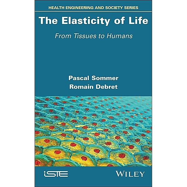 The Elasticity of Life, Pascal Sommer, Romain Debret