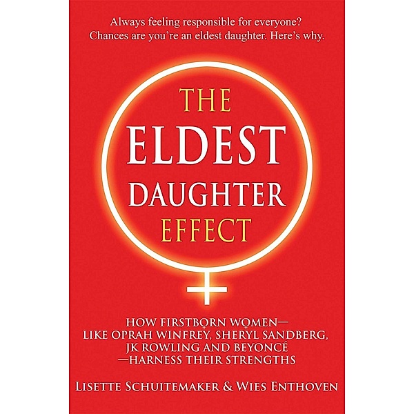 The Eldest Daughter Effect, Lisette Schuitemaker, Wies Enthoven