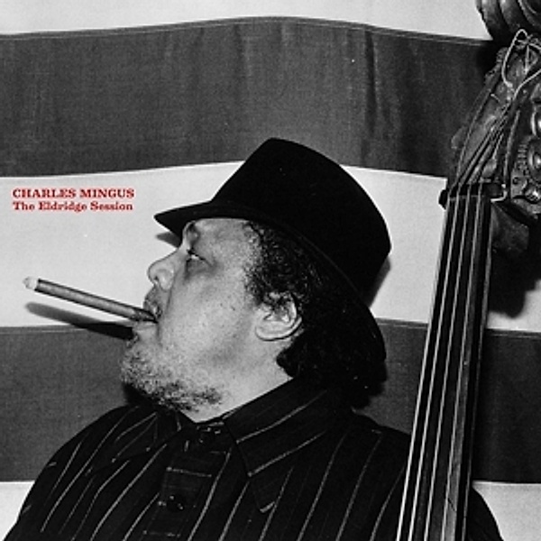 The Eldridge Session (Vinyl), Charles Mingus