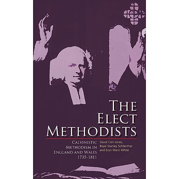 The Elect Methodists, David Ceri Jones, Eryn Mant White, Boyd Stanley Schlenther