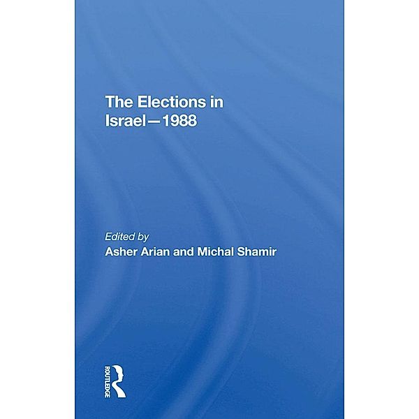 The Elections In Israel--1988, Asher Arian, Michal Shamir
