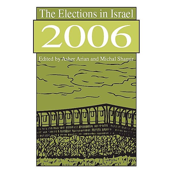 The Elections in Israel 2006, Asher Arian, Michal Shamir