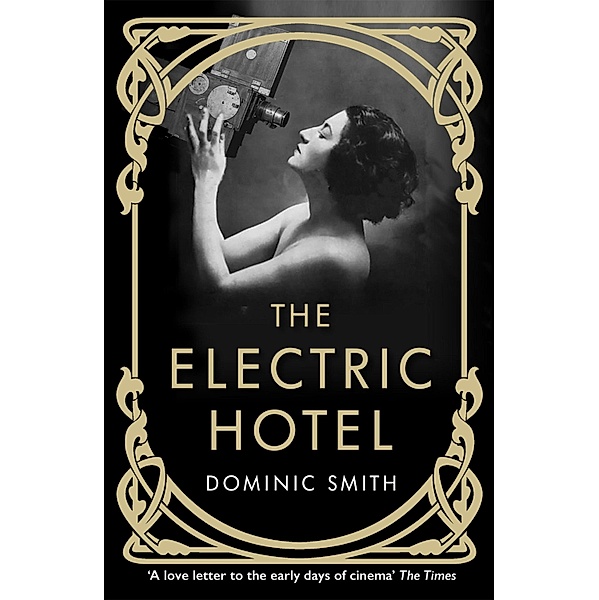 The Electric Hotel, Dominic Smith