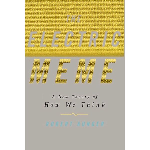 The Electric Meme, Robert Aunger