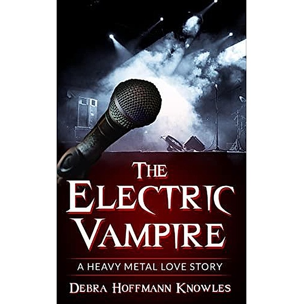 The Electric Vampire, Debra Hoffmann Knowles