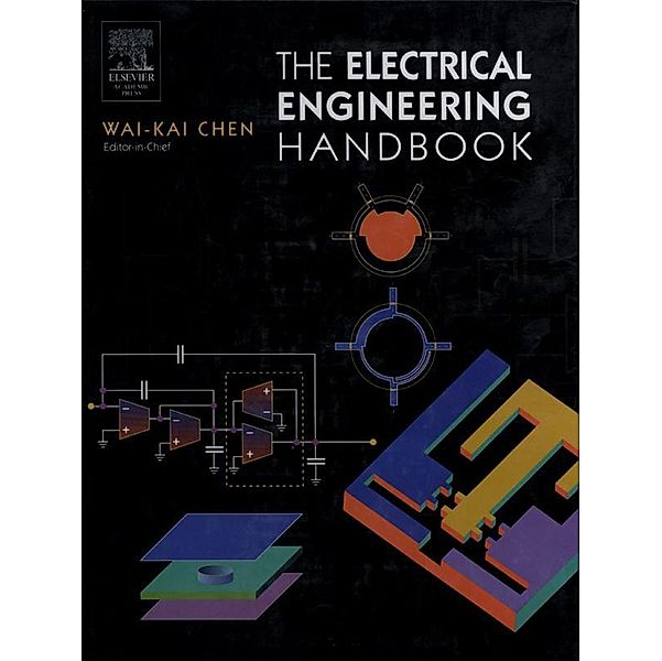 The Electrical Engineering Handbook, Wai Kai Chen