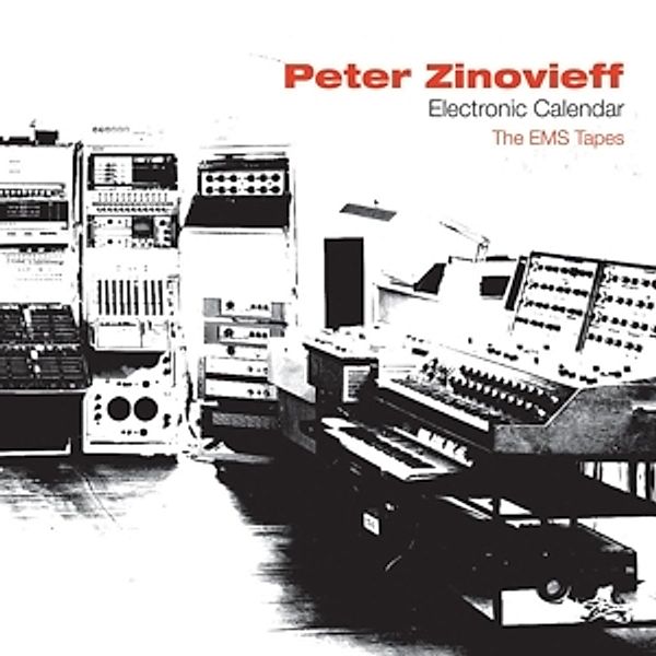 The Electronic Calendar: The Ems Tapes, Peter Zinovieff