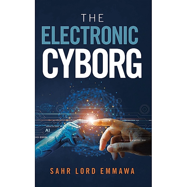 The Electronic Cyborg, Sahr Lord Emmawa