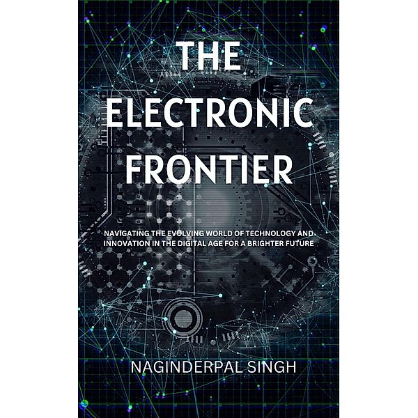 The Electronic Frontier, Naginderpal Singh