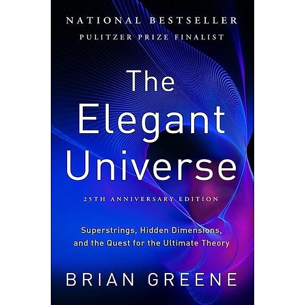 The Elegant Universe, Brian Greene