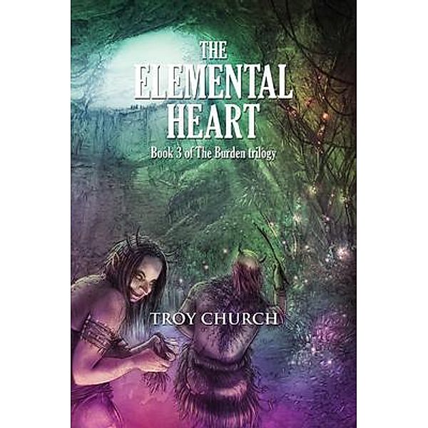 The Elemental Heart / The Burden Bd.3, Troy Church