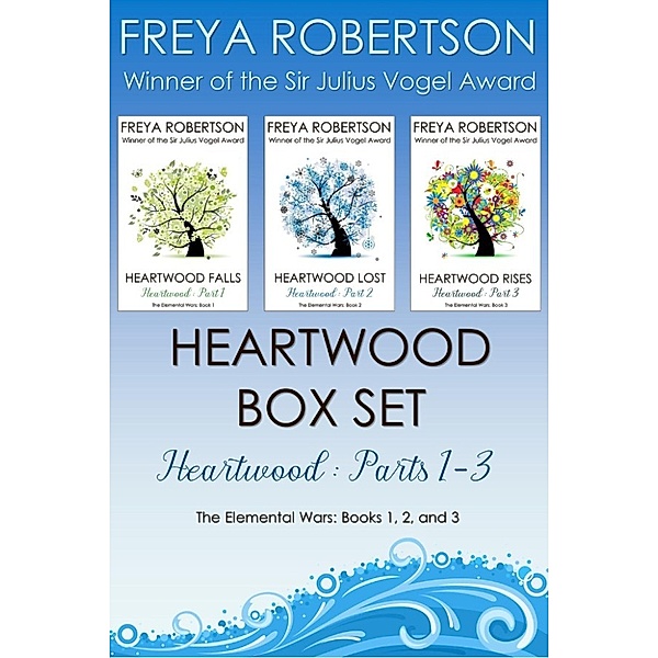 The Elemental Wars: Heartwood Box Set (Parts 1-3), Freya Robertson