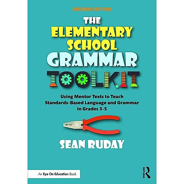 The Elementary School Grammar Toolkit, Sean Ruday